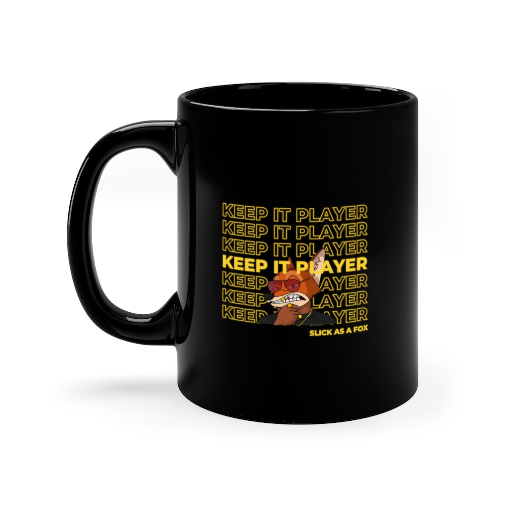 Black Ceramic Mug 11oz Keep It Player Coffee Mug